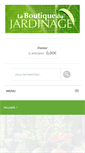 Mobile Screenshot of laboutiquedujardinage.com